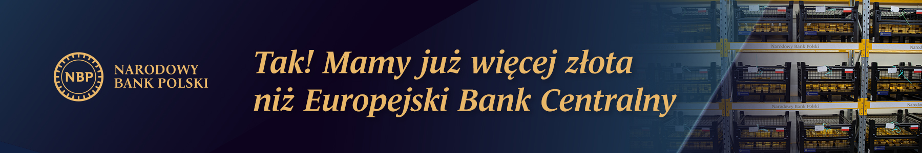 Plakat informujący, że NBP zgromadził większe zasoby złota niż EBC